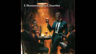 The Existential Dreadniks - I Remember Charlie | Late 50s Jazz Noir
