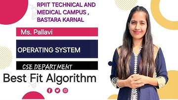 Best Fit Memory Allocation by Pallavi, Asst. Professor | CSE Department | RPIIT Academics