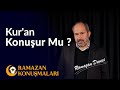 Kur&#39;an Konuşur Mu? - Ramazan Deveci (Ramazan Konuşmaları)