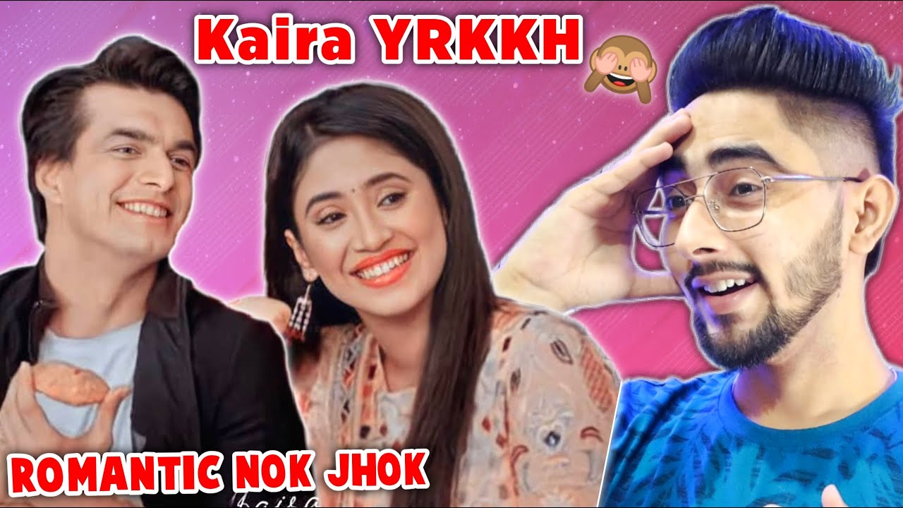 Yeh Rishta Kya Kehlata Hai – Kaira Reaction Video