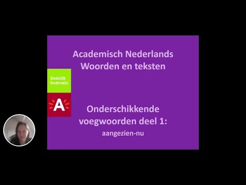 Richtgraad 4 - onderschikkende voegwoorden (aangezien-nu)