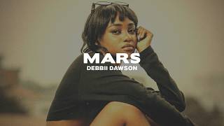 Debbii Dawson - Mars (Lyrics)