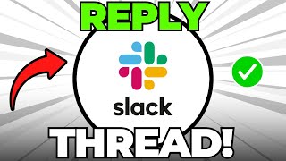 How To Reply On Slack Thread (Quick & Easy)