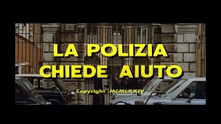 Massimo Dallamano - La polizia chiede aiuto (1974) Opening Credits