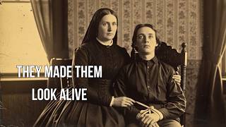 The Photos Where the Dead Were Made to Look Alive