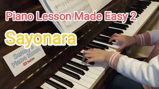 Sayonara / Piano Lesson Made Easy 2 / 輕鬆學鋼琴 2 (P.9)