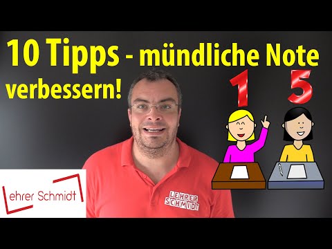 10 Tipps - mündliche Note verbessern | Lehrerschmidt - einfach erklärt!