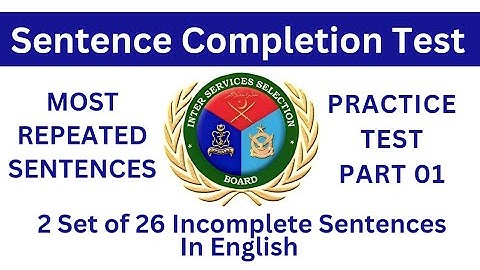The Psychology of Sentence Completion: ISSB and SSB Examples