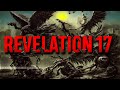 Revelation 17 is not a chapter you should be ignoring unusual signs  meaning