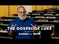 Introduction to Luke -- Darrell L. Bock