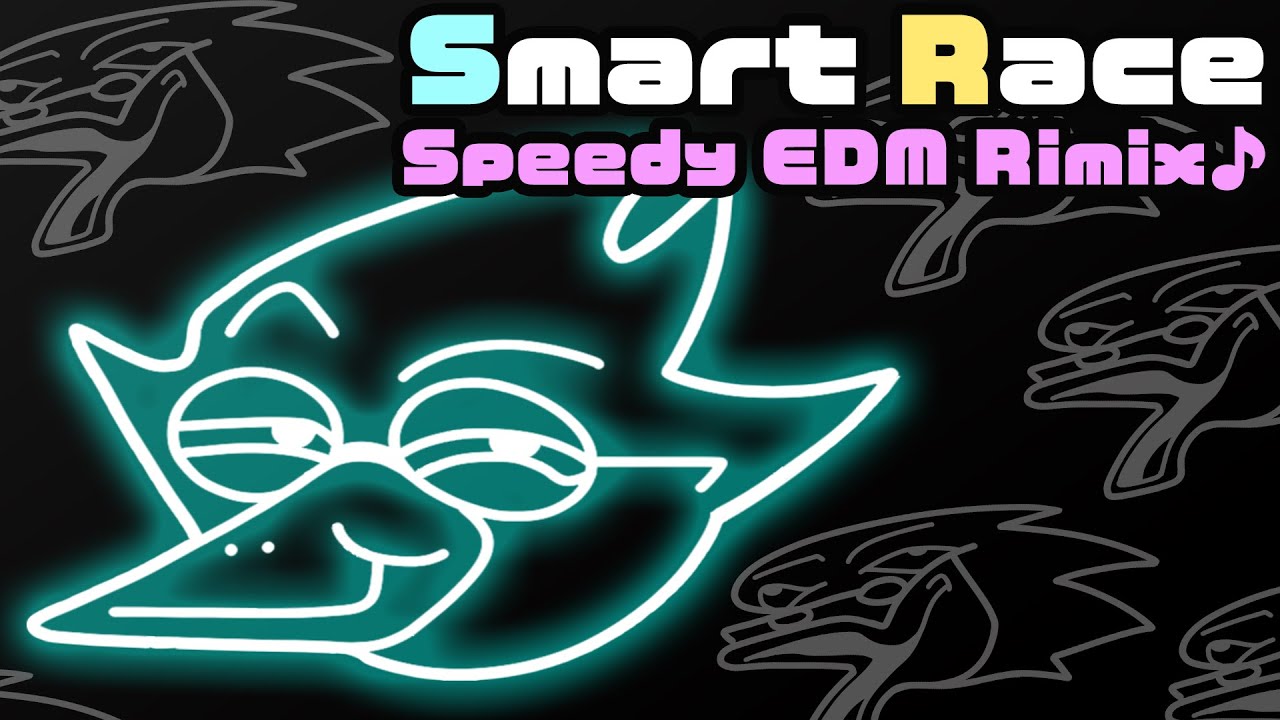 IQチキンレース( バードリー戦 / Smart Race ) ハイスピードEDM Rimix