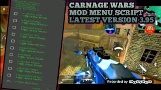 Carnage Wars Mod Menu Update//3.95..