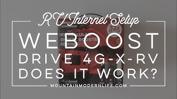 RV Internet Setup - weBoost 4G-X RV Review