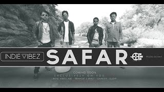 Indie Vibez- Music video 'Safar'