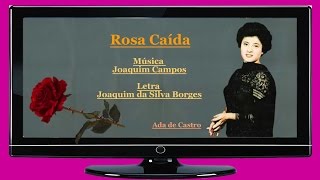 Video thumbnail of "Ada de Castro  _  Rosa Caída"