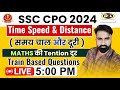 Time Speed and Distance ( समय चाल और दूरी ) | SSC CPO Special | Math's By Rajeev Kumar Sir