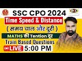 Time Speed and Distance ( समय चाल और दूरी ) | SSC CPO Special | Math&#39;s By Rajeev Kumar Sir