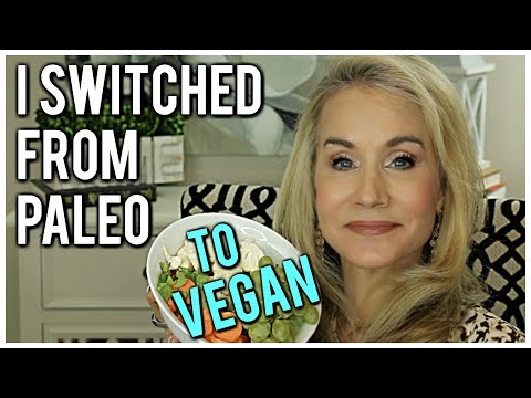 💝SWITCH FROM PALEO TO VEGAN 💝