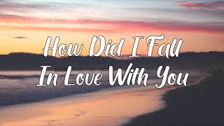 Video voorbeeld van "How Did I Fall In Love With You - Acoustic Cover with Lyrics"