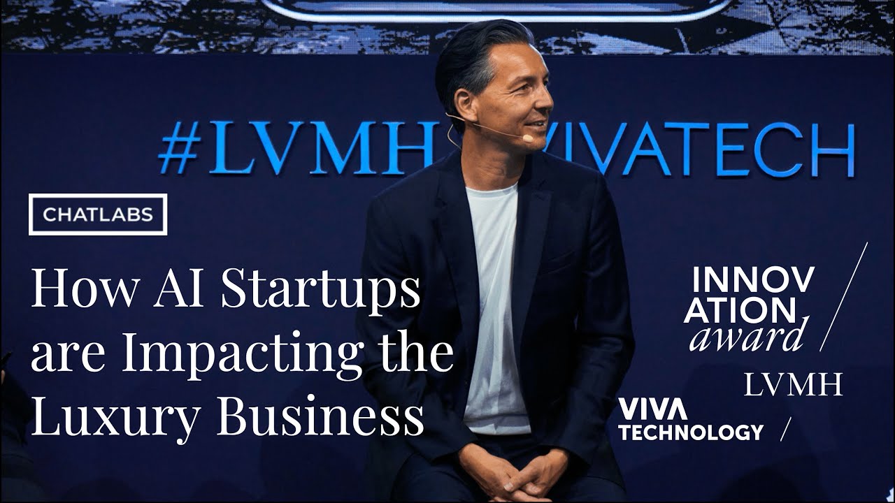 VivaTech 2024 on LVMH Stage - HOW AI STARTUPS ARE IMPACTING THE LUXURY ...