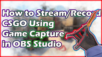 How to Stream/Record CSGO Using Game Capture in OBS Studio • 2021 TUTORIAL 🔴