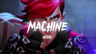 Machine Neoni Edit Audio