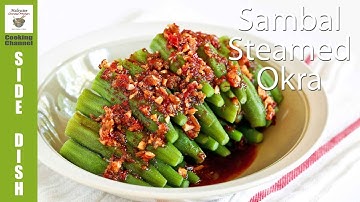 Sambal Steamed Okra | Malaysian Chinese Kitchen