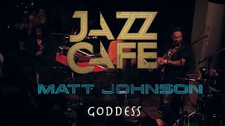 Video thumbnail of "'Goddess" Live at the Jazz Cafe"