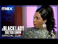 Shit Talk (Full Sketch) | A Black Lady Sketch Show | Max