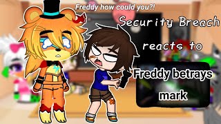 Glamrocks and Gregory react to Freddy betrays Markiplier || Fnaf security breach ||