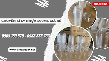 Nhà phân phối ly nhựa pp 500ml giá tốt nhất