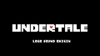 Origin of Undertale logo sound
