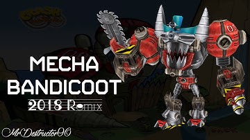Crash Twinsanity - Mecha Bandicoot (2018 Remix)