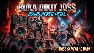 ⚠️ JANGAN PAKAI VOLUME MAX! BUKA DIKIT JOSS Versi Rock Metal Horeg Bikin Speaker Menyerah 🔥🤘🔊💣