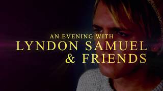 Concert Evening with Lyndon Samuel & Friends - Spot