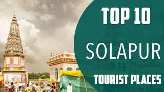 Top 10 Best Tourist Places to Visit in Solapur | India  English