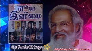 K J YESUDAS | Ilayaraja Memorable Tamil Songs 2025 | 5.1 DTS DOLBY | Ilayaraja | OmStarService Paris