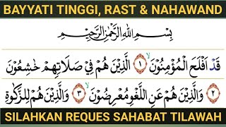 Semangat!!!! Belajar Bayyati Tinggi, Rast & Nahawand Pada Surah Al Mukminun Ayat 1