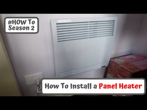 How To DIY Install a Panel Heater