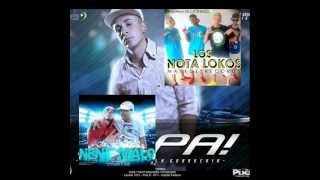 Tu Papa Vs Los Nota Lokos vs Nene Malo