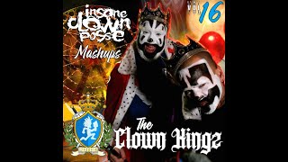 ICP Mashups Vol.16: The Clown Kings