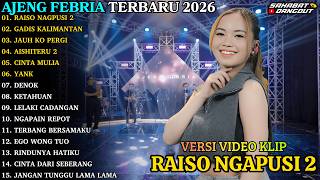 Ajeng Febria Terbaru Raiso Nagpusi 2  Gadis Manis Kalimantan  Ajeng Febria  Album 2026