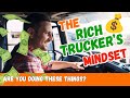 Rich Truckers Mindset | Grinding to Succeed