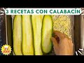 🔝 3 RECETAS CON CALABACINES DELICIOSAS y SALUDABLES, fácil, rápido y económico!