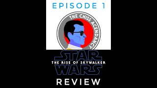 The Chiss Ascendancy Episode 1:  Star Wars: The Rise of Skywalker Review