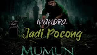 MANDRA - JADI POCONG [OST. POCONG MUMUN]