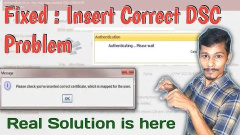 Fixed:Please Check You Have Inserted Correct Certificate | Insert Correct DSC Error Solution ETender