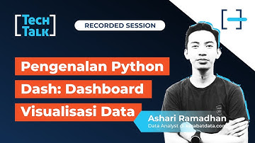 Pengenalan Python Dash - Dashboard Visualisasi Data | Hammercode Tech Talk #1
