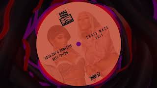 Doja Cat & Saweetie - Best Friend (Chris Maze Edit)