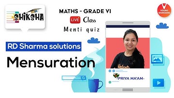 RD Sharma Solutions: Mensuration | Class 6 Maths Chapter 11 | Online Lecture | Priya Ma